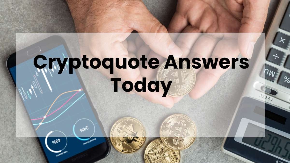 Cryptoquote Answers Today