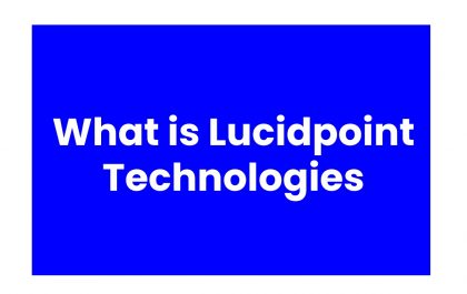 What is Lucidpoint Technologies